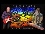 Guy Fletcher feat Mark Knopfler - Inamorata remix - Inamorata - YouTube