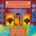 Savage Progress - Heart Begin To Beat (1984, Vinyl) | Discogs