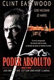 PODER ABSOLUTO (1997). Eastwood frente al presidente de los Estados ...