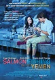 SALMON FISHING IN THE YEMEN (2011): A fisheries expert is approached by ...