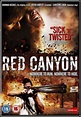 Red Canyon (2008 film) - Alchetron, The Free Social Encyclopedia
