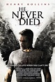 He Never Died (2015) - IMDb