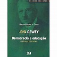 Livro: Democracia e Educação - John Dewey | Estante Virtual