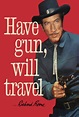 Have Gun, Will Travel All Episodes - Trakt.tv