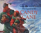 The Legend of the Candy Cane: Lori Walburg Illustrated By: James ...