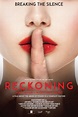 The Reckoning: Hollywood's Worst Kept Secret | Rotten Tomatoes