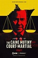 The Caine Mutiny Court-Martial : Mega Sized Movie Poster Image - IMP Awards