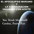 Yom Teruah Ministries®: 77. EL APOCALIPSIS MARIANO Y LA CONSAGRACION ...