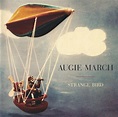 Augie March - Strange Bird, Augie March | CD (album) | Muziek | bol.com