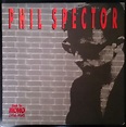 Phil Spector - Back To Mono (1958-1969) (CD) | Discogs