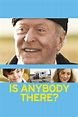 Is Anybody There? (2009) — The Movie Database (TMDB)
