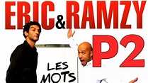 Les Mots d'Éric et Ramzy - Intégrale - P2 - 1998 - YouTube