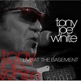 Live at the basement - Tony Joe White - Disco | Fnac