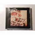 Just say ozzy de Ozzy Osbourne Geezer Butler Zakk Wylde Randy Casti, CD ...