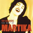 Martika - Toy Soldiers: the Best of Martika - Amazon.com Music
