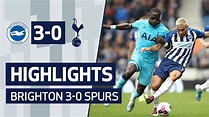 HIGHLIGHTS | Brighton and Hove Albion 3-0 Spurs - YouTube