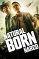 How to watch and stream Natural Born Narco - 2021-present on Roku