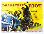 Dragstrip Riot, film de 1958