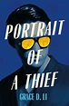 Portrait of a Thief by Grace D. Li - Queensland Reviewers Collective