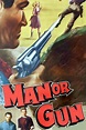 Man or Gun (1958) — The Movie Database (TMDB)