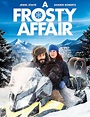 A Frosty Affair (TV Movie 2015) - IMDb