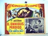 "EL OMNIBUS PERDIDO" MOVIE POSTER - "THE WAYWARD BUS" MOVIE POSTER