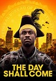The Day Shall Come - Film 2018 - FILMSTARTS.de