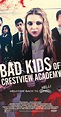 Bad Kids of Crestview Academy (2017) - IMDb
