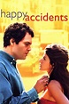 ‎Happy Accidents (2000) directed by Brad Anderson • Reviews, film ...