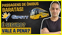 GIPSYY - PASSAGENS DE ÔNIBUS BARATAS! É CONFIÁVEL? É SEGURO? COMO ...