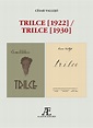Trilce (1922) / Trilce (1930), de César Vallejo – Alastor Editores