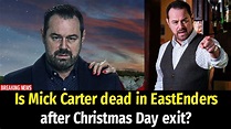 Is Mick Carter dead in EastEnders after Christmas Day exit? - YouTube