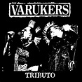 The Varukers Tributo | Detësto