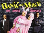 Hank and Mike (2008) - Rotten Tomatoes