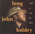 Long John Baldry - Right To Sing The Blues (1997, CD) | Discogs