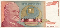 A 500 billion Yugoslav dinar banknote circa 1993, the largest nominal ...