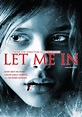 Let Me In (2010) - Posters — The Movie Database (TMDB)