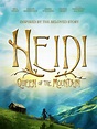 Heidi: Queen of the Mountain Movie Poster - #423450