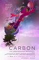 Carbon - The Unauthorised Biography : Extra Large Movie Poster Image ...