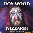 WOOD,ROY - Wizzard! Greatest Hits & More-The EMI Years - Amazon.com Music