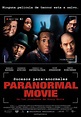 Paranormal Movie - Película 2013 - SensaCine.com