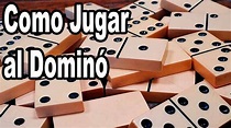 Como Jugar Al Domino, Reglas del Dominó - YouTube