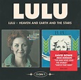 Lulu - Lulu/Heaven And Earth And The Stars - (CD) - musik