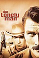 ‎The Lonely Man (1957) directed by Henry Levin • Reviews, film + cast ...