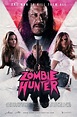 AWESOME: Kevin King's Horror Movie ZOMBIE HUNTER Reveals 3 New Posters ...