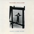 Amazon Music - ヴィクトリア・ウィリアムスのHappy Come Home - Amazon.co.jp