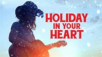 Watch Or Stream Holiday in your Heart
