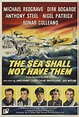 The Sea Shall Not Have Them (1954)