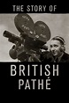 The Story of British Pathe Where to stream or watch on TV in AUS