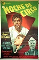 Noche de circo (1953) - Película eCartelera